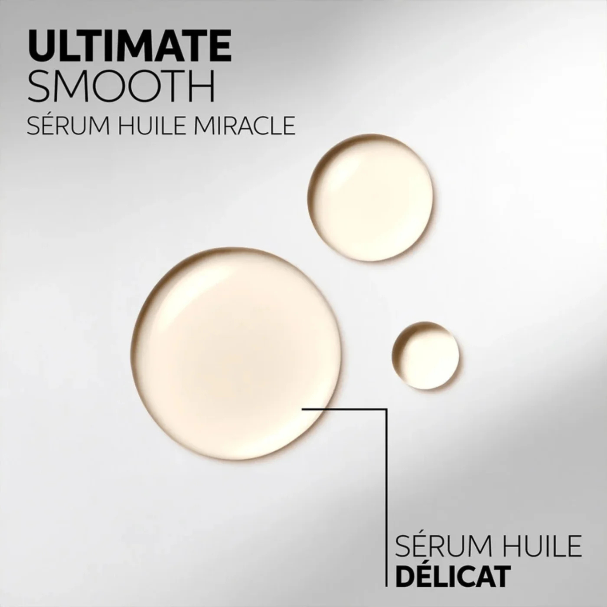 ULTIMATE SMOOTH - SÉRUM HUILE MIRACLE